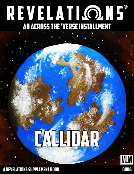 Across the 'Verse: Callidar | Revelations: Skirmish Game Supplement - PDF Format