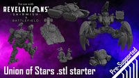 Revelations: Skirmish and Battlefield | Union of Stars .stl Starter Bundle (Pre-supports included)